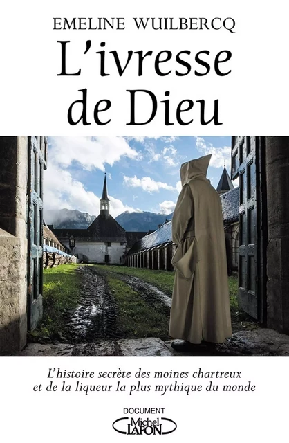 L'ivresse de Dieu - Émeline Wuilbercq - Michel Lafon