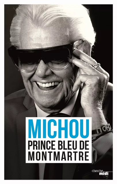 Prince bleu de Montmartre -  Michou - Cherche Midi