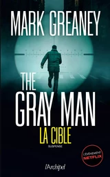 The Gray Man 2. La Cible