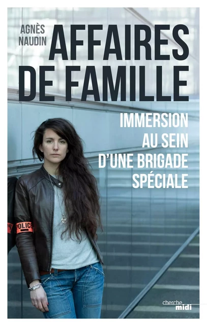 Affaires de famille - Agnès Naudin - Cherche Midi