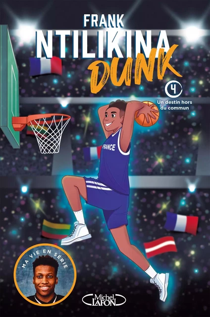 Dunk - Tome 4 Un destin hors du commun - Frank Ntilikina - Michel Lafon