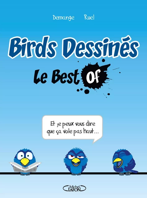 Birds dessinés : Le best-of - Nicolas Demange - Michel Lafon