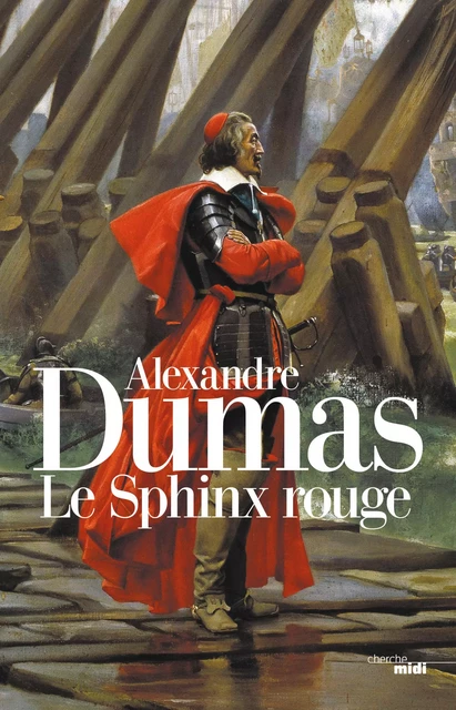 Le Sphinx rouge - Alexandre Dumas - Cherche Midi