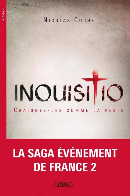 Inquisitio - Nicolas Cuche - Michel Lafon