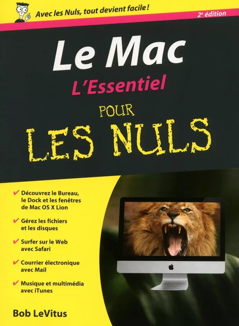 Le Mac, 2e Essentiel Pour les Nuls - Bob LEVITUS - edi8