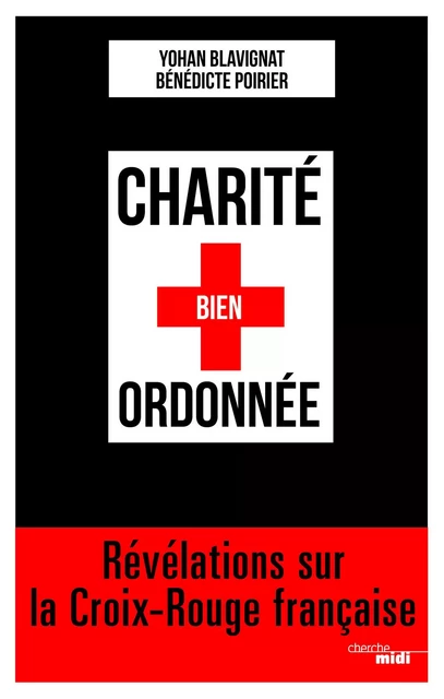 Charité bien ordonnée - Yohan Blavignat, Bénédicte Poirier - Cherche Midi