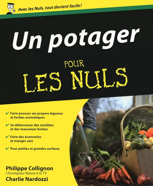 Un Potager Pour les Nuls - Philippe Collignon, Charlie Nardozzi - edi8