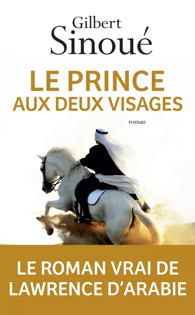 Le Prince aux deux visages - Gilbert Sinoué - L'Archipel