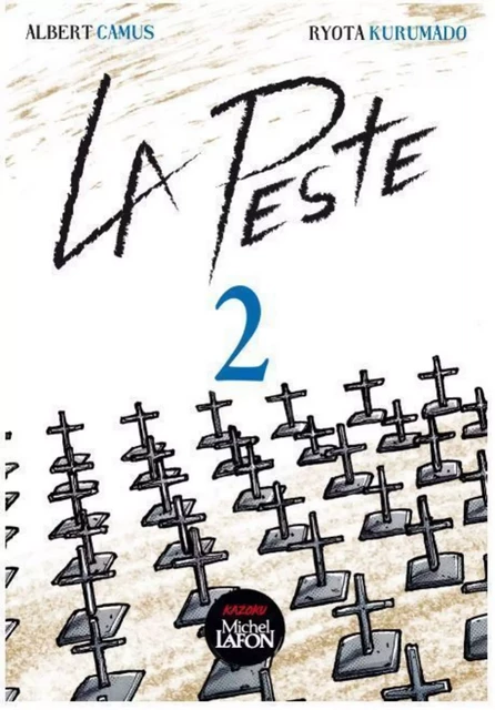 La peste - Tome 2 - Ryota Kurumado, Albert Camus - Michel Lafon