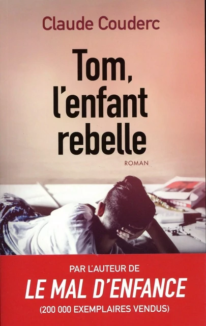 Tom, l'enfant rebelle - Claude Couderc - L'Archipel