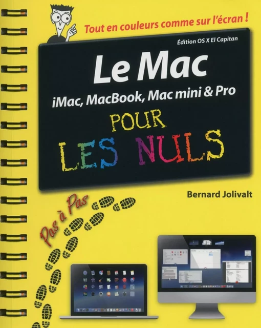 Le Mac pas à pas pour les Nuls édition OS X El Capitan - Bernard Jolivalt - edi8