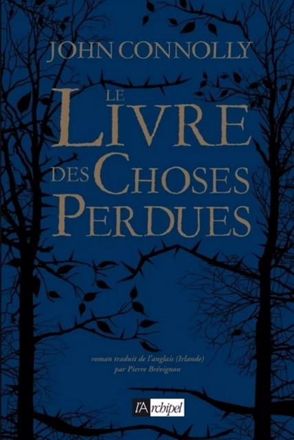 Le livre des choses perdues - John Connolly - L'Archipel