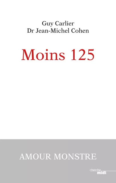 Moins 125 - Guy Carlier, Jean-Michel Cohen - Cherche Midi