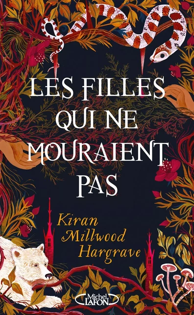 Les filles qui ne mouraient pas - Kiran Millwood Hargrave - Michel Lafon