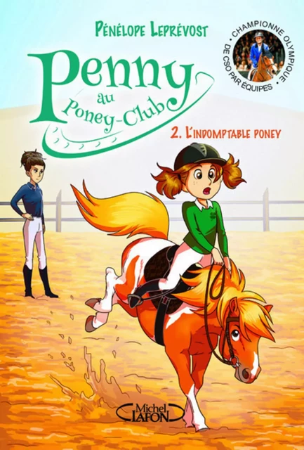 Penny au poney-club - tome 2 L'indomptable poney - Pénélope Leprévost - Michel Lafon