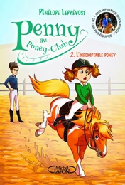 Penny au poney-club - tome 2 L'indomptable poney