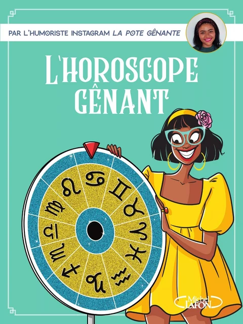 L'horoscope gênant -  La Pote Genante - Michel Lafon