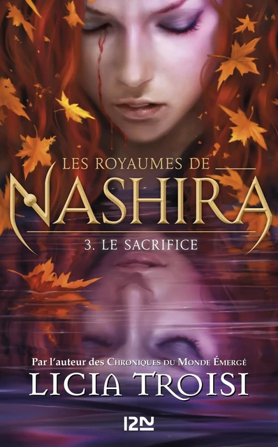 Les royaumes de Nashira tome 3 - Licia Troisi - Univers Poche