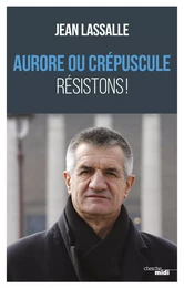 Aurore ou crépuscule Résistons !