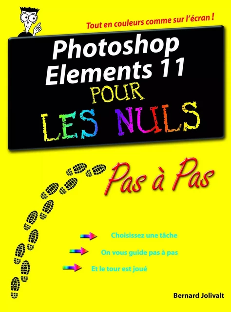 Photoshop Elements 11 Pas à pas pour les Nuls - Bernard Jolivalt - edi8