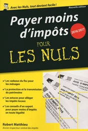 Payer moins d'impôts 2016/2017 pour les Nuls poche