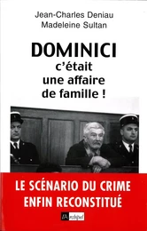 Dominici, c'était une affaire de famille !