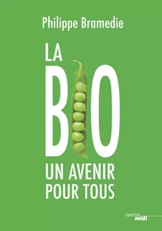 La Bio : un avenir pour tous