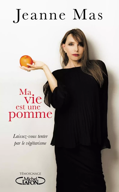 Ma vie est une pomme - Jeanne Mas - Michel Lafon