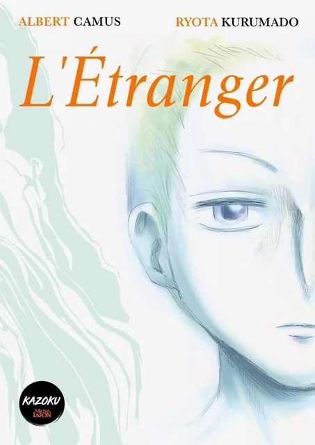 L'Étranger - Albert Camus, Ryota Kurumado - Michel Lafon