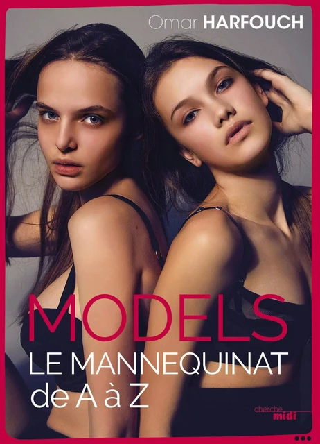 Models - Omar Harfouch - Cherche Midi