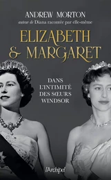 Elizabeth et Margaret