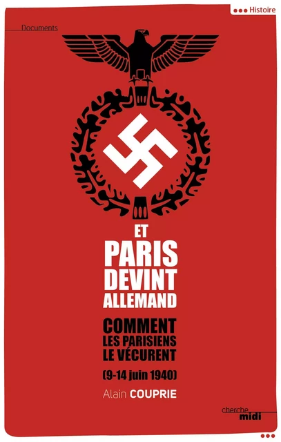 Et Paris devint allemand - Alain Couprie - Cherche Midi