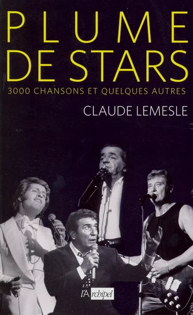 Plume de stars - Claude Lemesle - L'Archipel