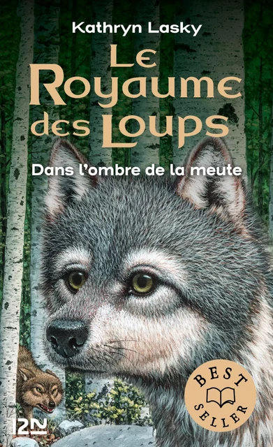 Le royaume des loups tome 2 - Kathryn Lasky - Univers Poche