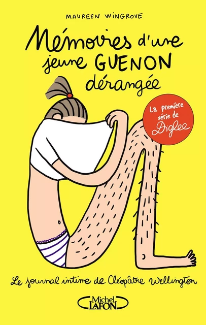 Le Journal intime de cléopâtre Wellington - tom 1 Mémoires d'une jeune guenon dérangée - Maureen Wingrove, Stéphanie Diglee - Michel Lafon