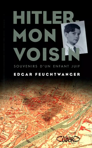 Hitler, mon voisin - Edgar Joseph Feuchtwanger - Michel Lafon