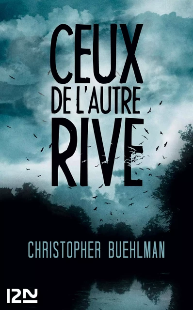 Ceux de l'autre rive - Christopher Buehlman - Univers Poche