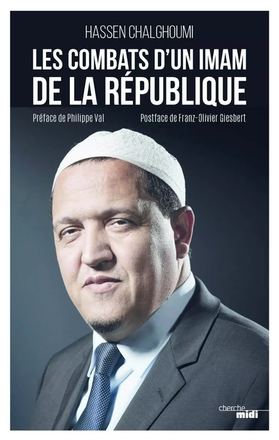 Les Combats d'un Imam de la République - Hassen Chalghoumi - Cherche Midi