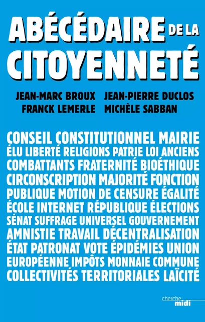 Abécédaire de la citoyenneté NE - Jean-Marc Broux, Jean-Pierre Duclos, Franck Lemerle, Michèle Sabban - Cherche Midi