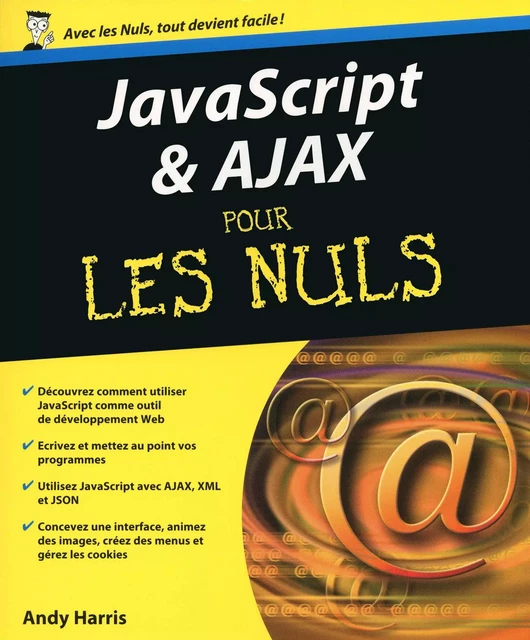 Javascript et Ajax Pour les Nuls - Andy Harris - edi8