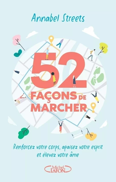 52 façons de marcher - Annabel Streets - Michel Lafon