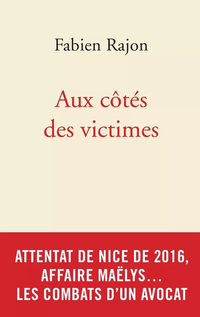 Aux côtés des victimes - Fabien Rajon - L'Archipel