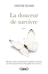 La douceur de survivre