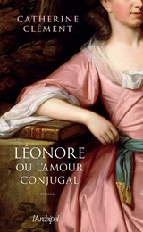 Léonore ou l'amour conjugal