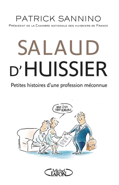 Salaud d'huissier - Patrick Sannino - Michel Lafon