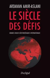 Le siècle des défis