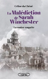 La Malédiction de Sarah Winchester