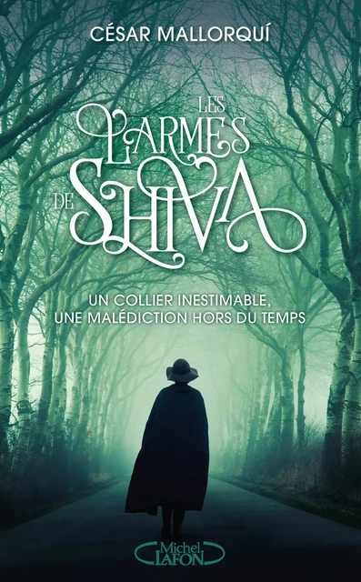 Les Larmes de Shiva - César Mallorqui - Michel Lafon