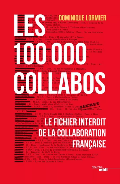 Les 100 000 collabos - Dominique Lormier - Cherche Midi