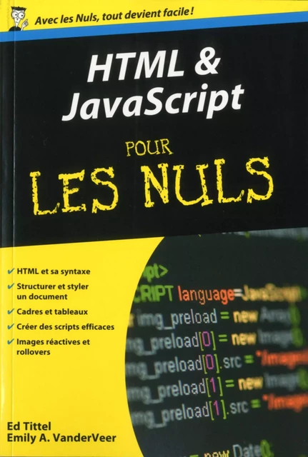 HTML et Javascript Poche Pour les Nuls - Ed Tittel, Emily A. Vander Veer - edi8